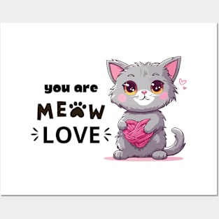 Most loving cat. You are meow love. Posters and Art